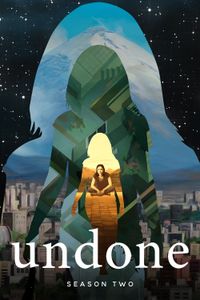 Undone - Season 2 poster