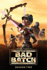 Star Wars: The Bad Batch - Season 2 poster