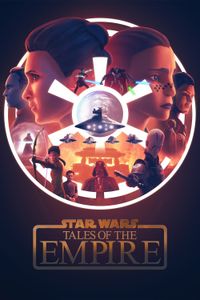 Star Wars: Tales of the Empire - Season 1 poster