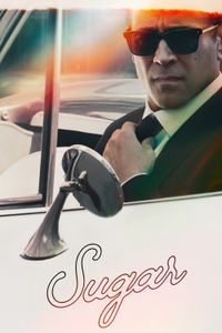 Sugar - Season 1 poster