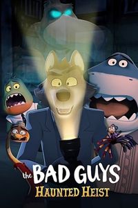 The Bad Guys: Haunted Heist poster