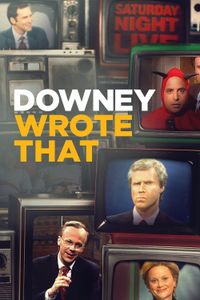 Downey Wrote That poster