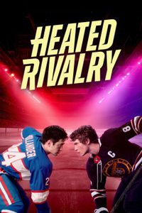 Heated Rivalry - Season 1 poster