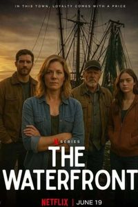 The Waterfront - Season 1 poster